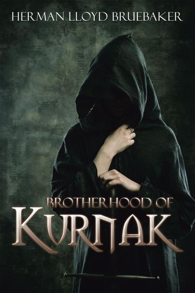 Brotherhood of Kurnak (eBook, ePUB) Brotherhood of Kurnak (eBook, ePUB)