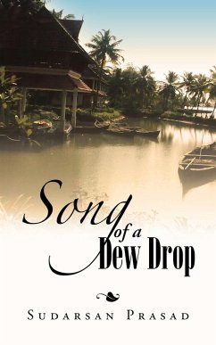 Song of a Dew Drop (eBook, ePUB) - Prasad, Sudarsan