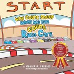 Why Count Sheep When We Can Count Race Cars (eBook, ePUB)