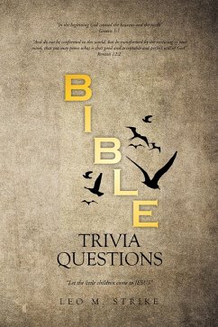 Bible Trivia Questions (eBook, ePUB) - Strike, Leo M.