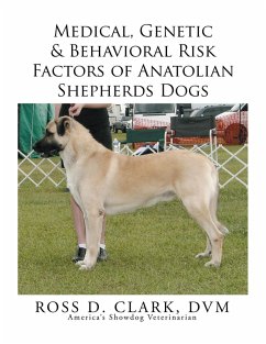 Cover Medical, Genetic & Behavioral Risk Factors of Anatolian Shepherds Dogs (eBook, ePUB)