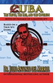 Cuba: the Truth, the Lies, and the Cover-Ups (eBook, ePUB)