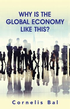 Cover Why Is the Global Economy Like This? (eBook, ePUB)