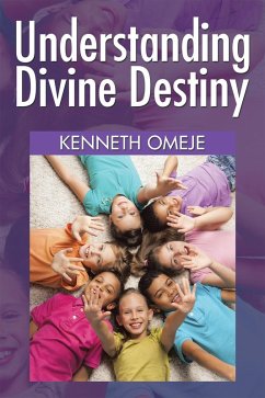 Understanding Divine Destiny (eBook, ePUB) Cover Understanding Divine Destiny (eBook, ePUB)