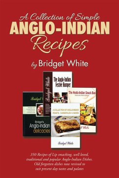 A Collection of Simple Anglo-Indian Recipes (eBook, ePUB) - White, Bridget