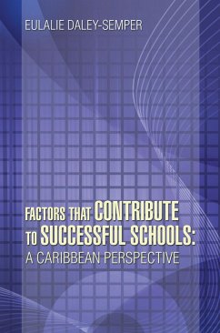 Cover Factors That Contribute to Successful Schools: a Caribbean Perspective (eBook, ePUB)