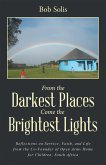From the Darkest Places Come the Brightest Lights (eBook, ePUB)