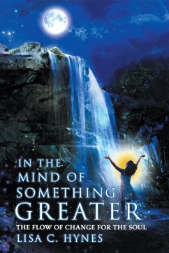 In the Mind of Something Greater (eBook, ePUB) - Hynes, Lisa C.
