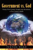 Government Vs. God (eBook, ePUB) Government Vs. God (eBook, ePUB)