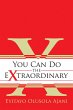 You Can Do the Extraordinary (eBook,... - Bild 1