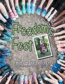 Freedom'S Feet (eBook, ePUB)