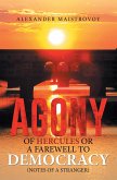 Agony of Hercules or a Farewell to Democracy (Notes of a Stranger) (eBook, ePUB)