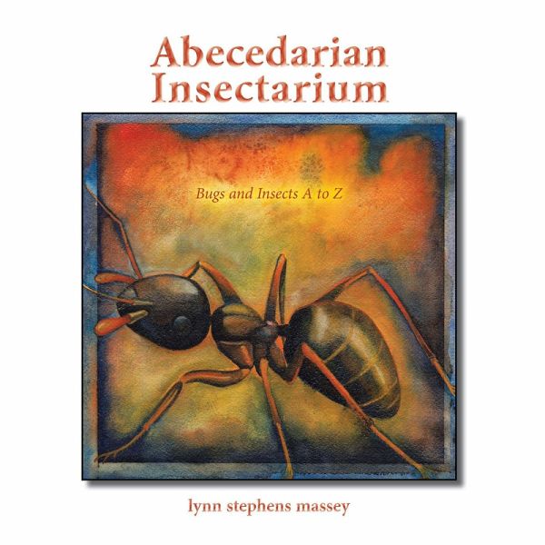 Abecedarian Insectarium (eBook, ePUB) Abecedarian Insectarium (eBook, ePUB)