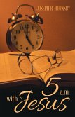 5 A.M. with Jesus (eBook, ePUB)