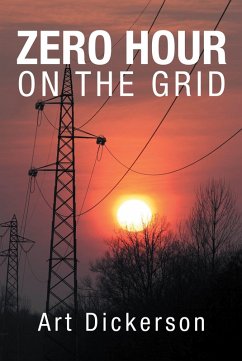 Zero Hour on the Grid (eBook, ePUB) - Dickerson, Art