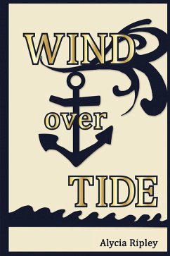 Wind over Tide (eBook, ePUB) - Ripley, Alycia