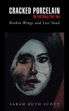 Cover Cracked Porcelain the Full Story Part Two (eBook, ePUB)