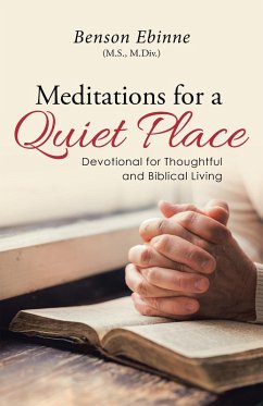 Meditations for a Quiet Place (eBook, ePUB) - Ebinne (M. S. M. Div., Benson