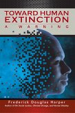 Toward Human Extinction (eBook, ePUB)