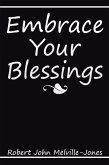 Embrace Your Blessings (eBook, ePUB)