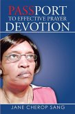 Passport to Effective Prayer Devotion (eBook, ePUB) Passport to Effective Prayer Devotion (eBook, ePUB)