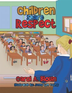 Children Share Respect (eBook, ePUB) - Blouin, Carol A.