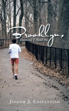 Brooklyn, Because I Said So (eBook, ePUB) - Costantino, Joseph J.