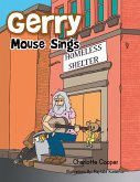 Gerry Mouse Sings (eBook, ePUB) Gerry Mouse Sings (eBook, ePUB)
