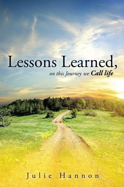 Cover Lessons Learned, on This Journey We Call Life (eBook, ePUB)