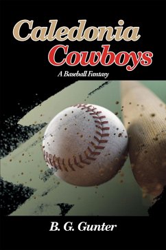 Caledonia Cowboys (eBook, ePUB) - Gunter, B. G.