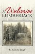 A Wolverine Lumberjack (eBook, ePUB) - Bild 1