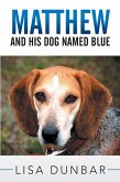 Matthew and His Dog Named Blue (eBook, ePUB)
