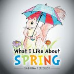 What I Like About Spring (eBook, ePUB)