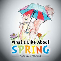 Cover What I Like About Spring (eBook, ePUB)
