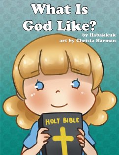 Cover What Is God Like? (eBook, ePUB)