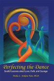 Perfecting the Dance (eBook, ePUB) Perfecting the Dance (eBook, ePUB)