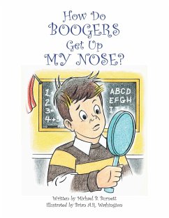 Cover How Do Boogers Get up My Nose (eBook, ePUB)