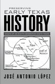 Preserving Early Texas History (eBook, ePUB)