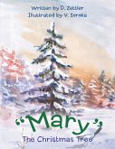 "Mary" the Christmas Tree (eBook, ePUB)