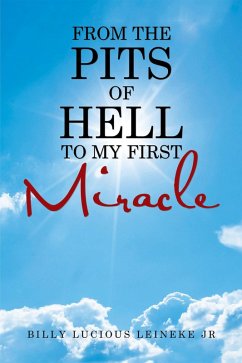 Cover From the Pits of Hell : to My First Miracle (eBook, ePUB)