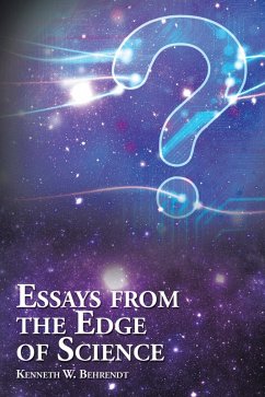 Essays from the Edge of Science (eBook, ePUB) - Behrendt, Kenneth W.
