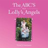The Abc's with Lolly's Angels (eBook,... - Bild 1