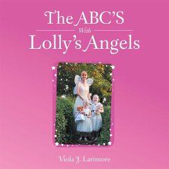 Cover The Abc's with Lolly's Angels (eBook, ePUB)