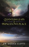Quantum Leaps in Princeton'S Place (eBook, ePUB)