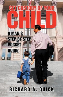 Get Custody of Your Child (eBook, ePUB) - Quick, Richard