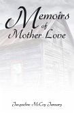 Memoirs of Mother Love (eBook, ePUB)