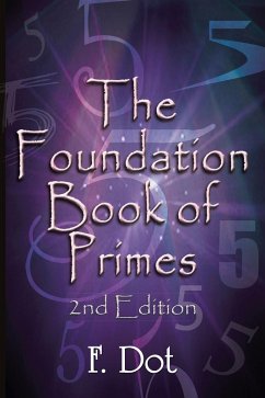 The Foundation Book of Primes - 2Nd Edition (eBook, ePUB)