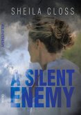 A Silent Enemy (eBook, ePUB)