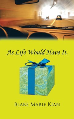 As Life Would Have It. (eBook, ePUB)