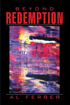 Beyond Redemption (eBook, ePUB) - Ferber, Al